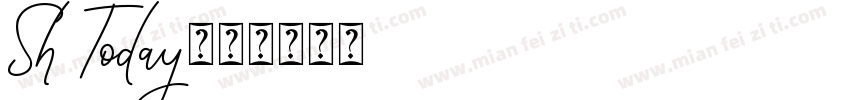 Sh Today字体转换